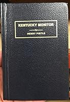 The Kentucky Monitor: Complete Monitorial Ceremonies of the Blue Lodge B001TJFZOW Book Cover