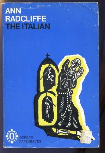 The Italian: Or the Confessional of the Black Penitents: Radcliffe, Ann ...