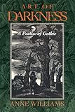  Art of Darkness: A Poetics of Gothic