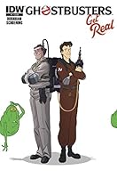GHOSTBUSTERS GET REAL #1 Of(4) B00XIROALW Book Cover
