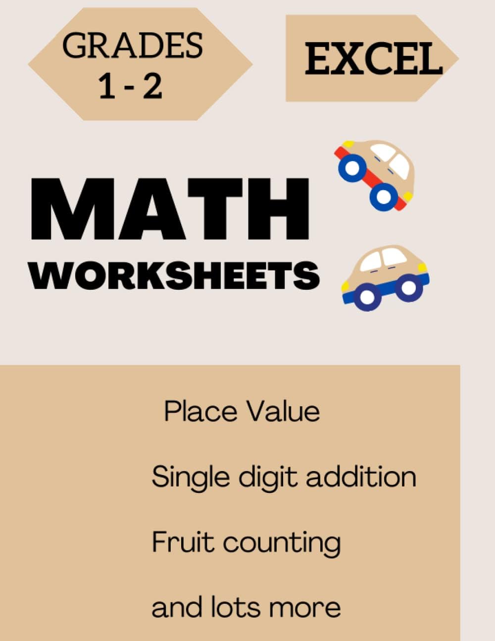 EXCEL MATH WORKSHEETS GRADE 1-2|: Place value, Addition, Subtraction, Which is larger, Circle the smaller number, Ordering of numbers to 200 with solutions for classroom and homeschool curriculum