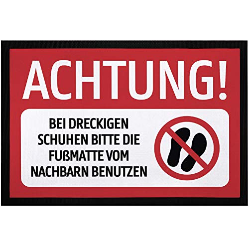 MoonWorks&reg; Fu&szlig;matte Achtung! Bei dreckigen Schuhen Bitte die Fu&szlig;matte vom Nachbarn benutzen lustig rutschfest & waschbar schwarz 60x40cm