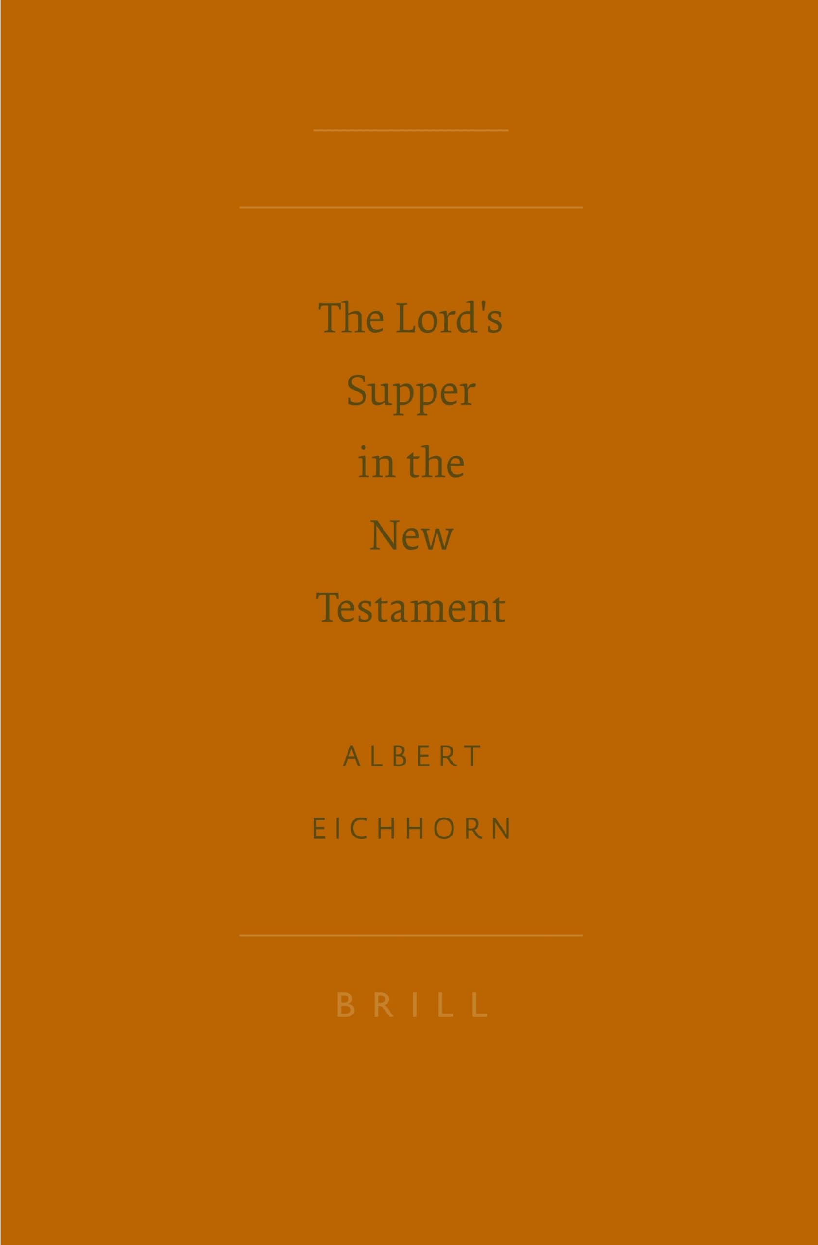 Buy The Lord's Supper in the New Testament (SBL -Society of Biblical Literature) — BookShops.in