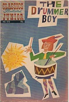 Comic The Drummer Boy (Classics Illustrated Junior, 572) Book