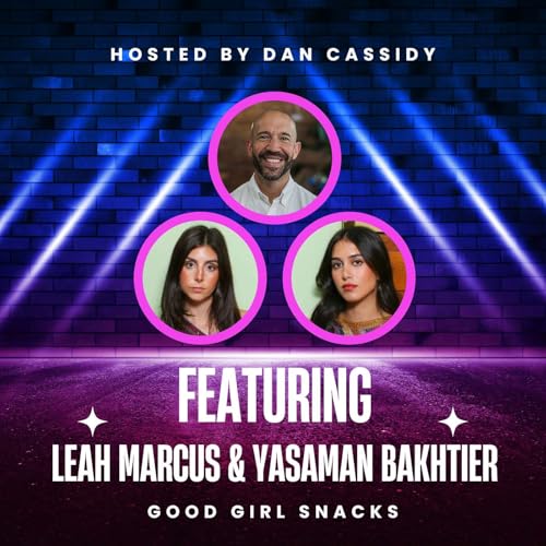 Disrupting the Pickle Aisle: How Two Founders Made Pickles Hot Again | Leah Marcus and Yasaman Bakhtier of Good Girl Snacks