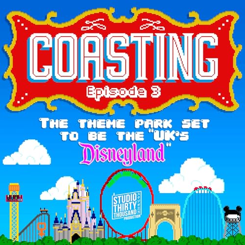 The Theme Park set to be "The UK's DISNEYLAND"! and more!