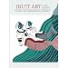 Cape Dorset Inuit Art 2015 Calendar