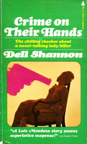 Crime on Their Hands (A Luis Mendoza Mystery) B003NHPKQG Book Cover