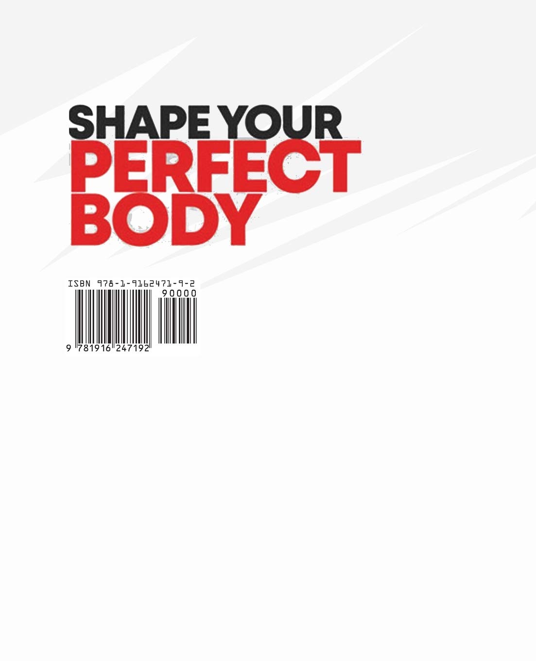 Shape Your Perfect Body - Get in the best shape of your life