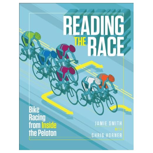Reading the Race: Bike Racing from Inside the Peloton