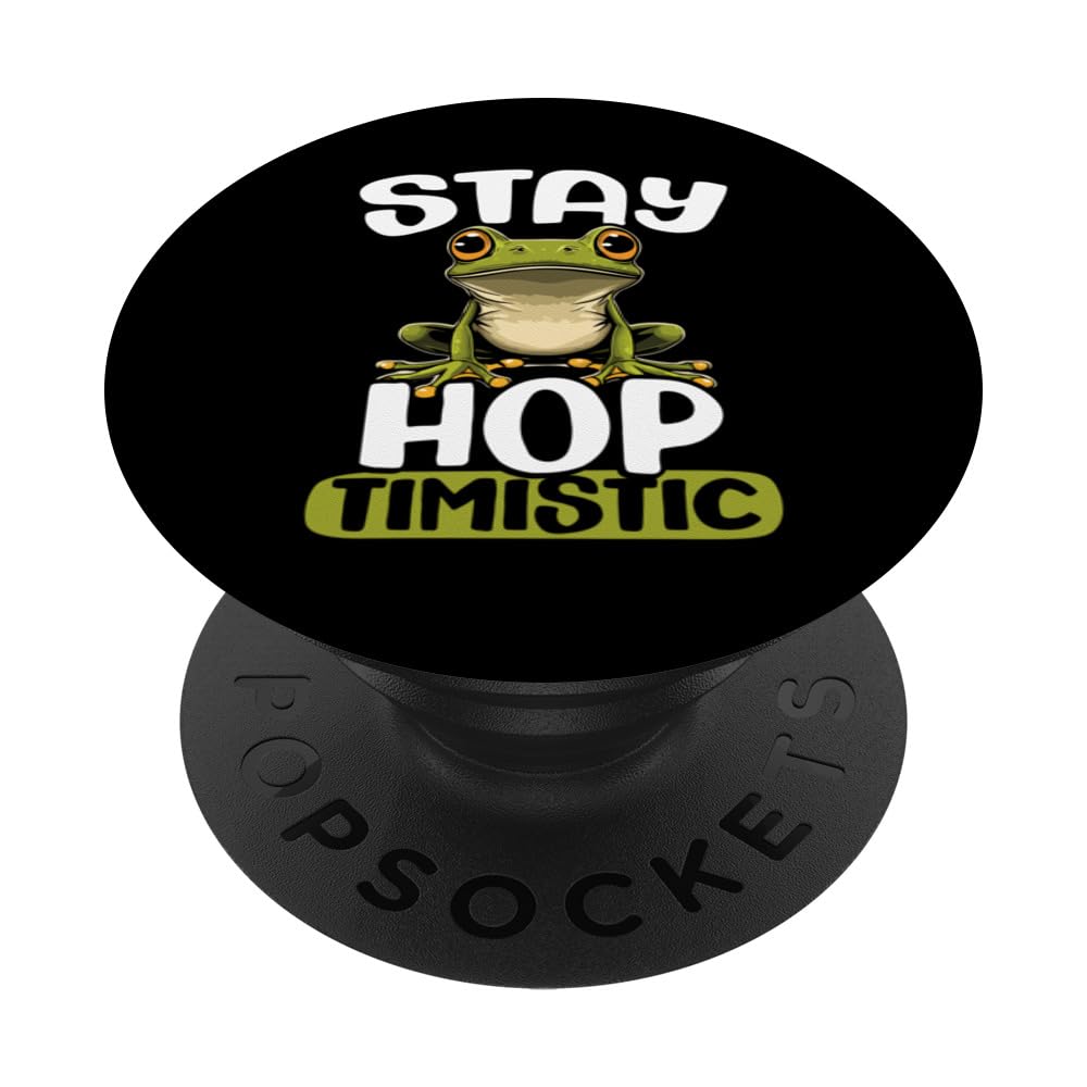 Frog Lover Stay Hop-Timistic PopSockets Adhesive PopGrip