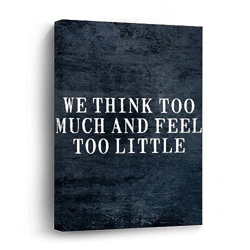Impression sur toile motivante We Think Too Much tableau encadré en bois 40x50 cm