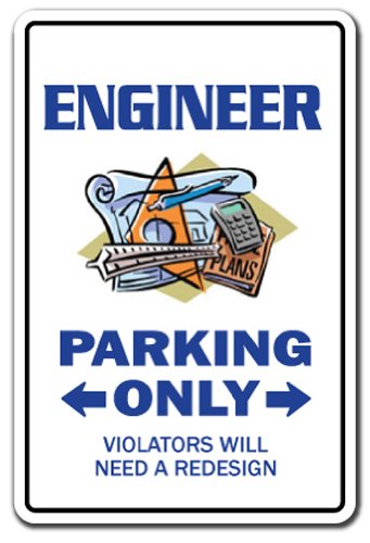 Engineer Parking Aluminum Sign Drafting Tools Engineering Electrical Civil Train | Indoor/Outdoor | 14