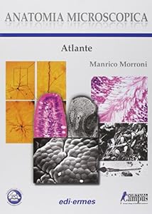 Vedi scheda su Amazon Anatomia microscopica. Atlante