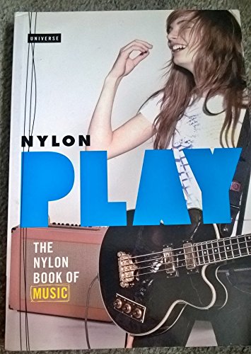 Play: The NYLON Book of Music