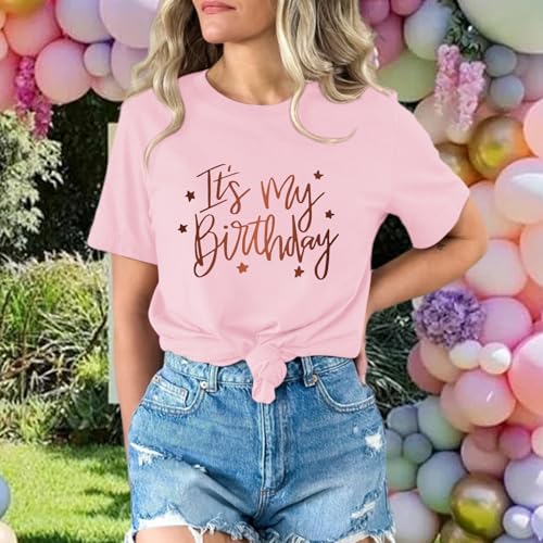 Birthday Shirts for Women Its My Birthday Shirt Cute Graphic Tees Happy Birthday Squad Short Sleeve Casual Gift Tops4