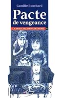 Pacte de Vengeance Serie la Bande des 5 Continents 5 2896070613 Book Cover