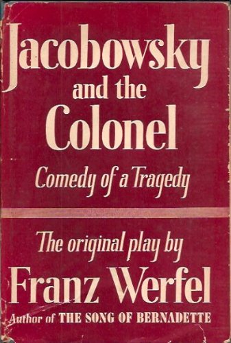 Jacobowsky and the Colonel: comedy of a tragedy... B001X68YVM Book Cover