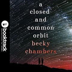 Page de couverture de A Closed and Common Orbit: Booktrack Edition
