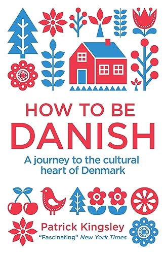 Eslovenia Dinamarca Eurocopa 2024: Análisis previo, posibles alineaciones y predicciones del choque 13 How to be Danish: A Journey to the Cultural Heart of Denmark