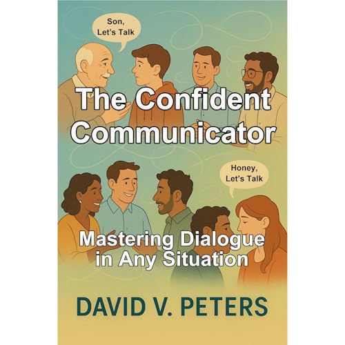 The Confident Communicator: Audiolibro Por David V. Peters arte de portada