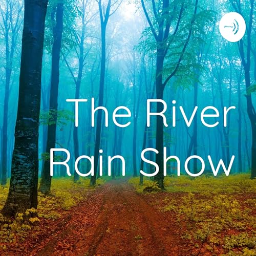 『The River Rain Show with Catharine Allan Clairvoyant Medium & Author』のカバーアート
