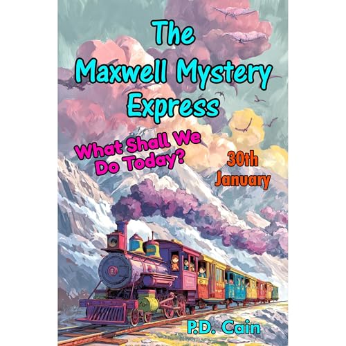 The Maxwell Mystery Express Audiolibro Por P.D. Cain arte de portada