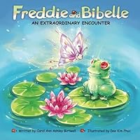 Freddie and Bibelle 1502759411 Book Cover