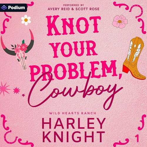 Page de couverture de Knot Your Problem, Cowboy