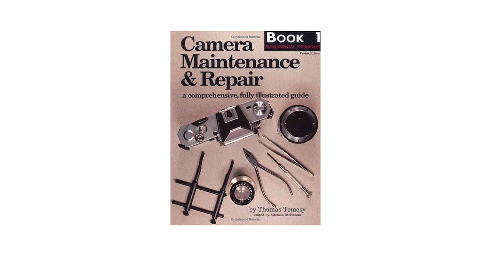 趣味・スポーツ・実用 Camera Maintenance & Repair Amazon.com: Camera Maintenance & Repair, Book 1: Fundamental