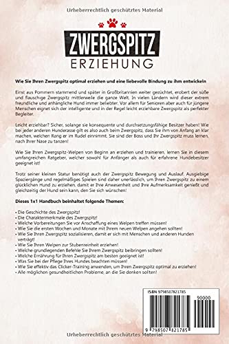 ZWERGSPITZ ERZIEHUNG: Entwickeln Sie durch gezieltes Training eine einzigartige Beziehung zu Ihrem Zwergspitz – Alles Wissenswerte über Wesen und Charakter des Zwergspitz