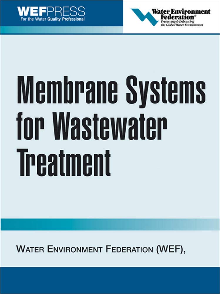Membrane Systems for Wastewater Treatment (MECHANICAL ENGINEERING)