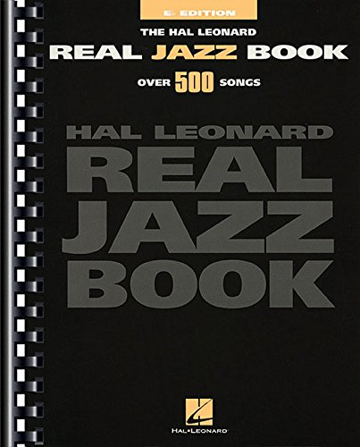 The Hal Leonard Real Jazz Book: E-Flat Edition