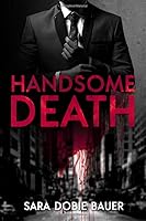 Handsome Death 1948272377 Book Cover