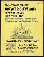 Trolley Trails Through Greater Cleveland and Northern Ohio From 1910 to Today B000NW8HKK Book Cover