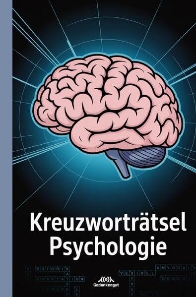 Kreuzworträtsel Psychologie: Wissensabfrage und psychologische Rätsel - Geschenk für Psychologen