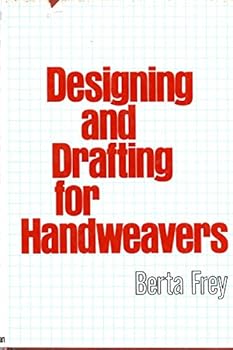 Hardcover Designing and Drafting for Handweavers Book