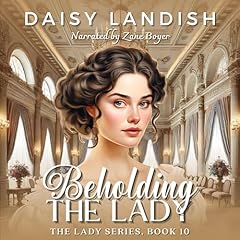 Beholding the Lady Audiolibro Por Daisy Landish arte de portada