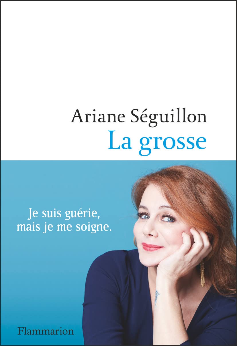 La grosse: Je suis guérie mais je me soigne