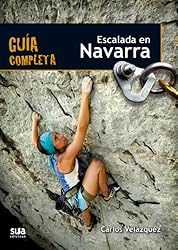 Escalada en Navarra: Guia completa (GUIAS IKUSMIRA...: 