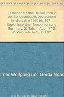 Zeitreihen Fur Das Bauvolumen in Der Bundesrepublik Deutschland Fur Die Jahre 1960 Bis 1971: Ergebnisse Einer Neuberechnung 3428030435 Book Cover
