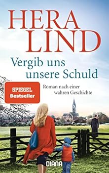 Paperback Vergib uns unsere Schuld: Roman nach einer wahren Geschichte [German] Book