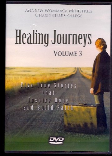 Healing Journeys Volume 3 Five True Stories That Inspire Hpe and Build Faith