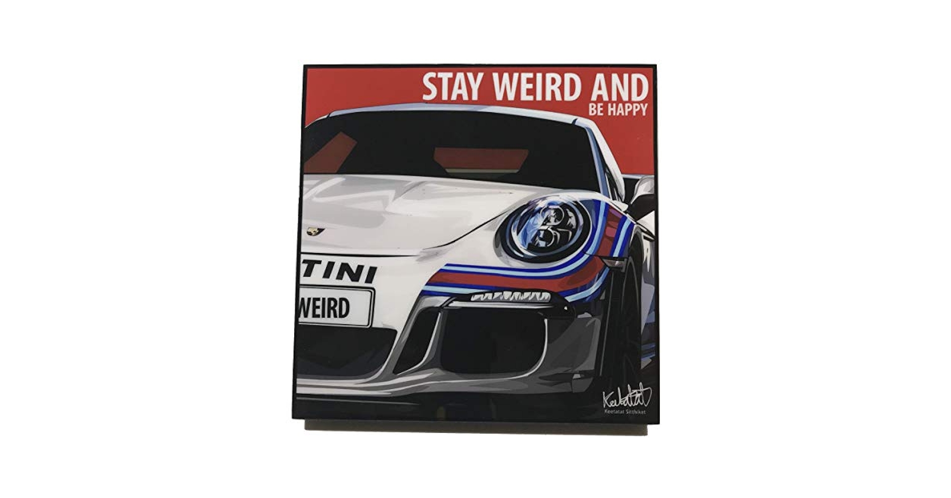 Amazon.com: Porsche GT3 - Stay Weird and be Happy - PopArt