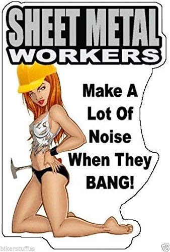 Sheet Metal Workers Make A Lot of Noise When The Bang Sticker Decal Vinyl - Made in USA 3.5 in. x 2.75 in.