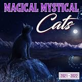  Magical Mystical Cats Calendar 2021-2022: 2022 Monthly Planner Agenda EXTRA 3 Months For Fantasy Pet Lovers