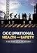 Occupational Health and Safety for the 21st Century