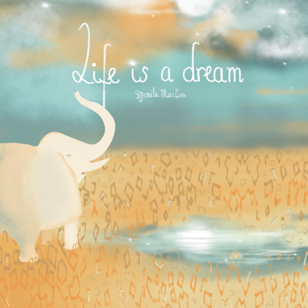 Life is a dream
