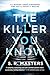 The Killer You Know