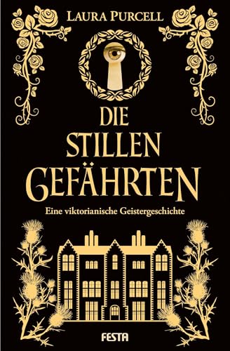 Die stillen Gefährten: Eine viktorianische Geistergeschichte